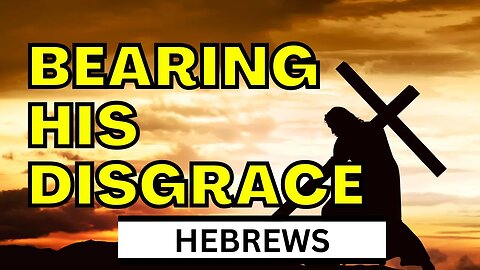 Going OUTSIDE The Camp | Hebrews 13:7-13