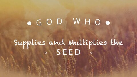 God who supplies and multiples the seed | Pastor Sergey Golovey | Christian Faith Church