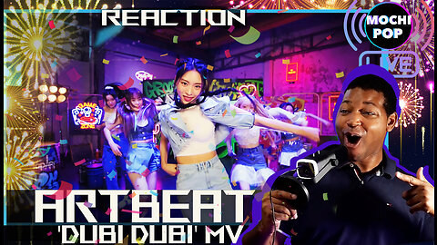 ARTBEAT v - ‘DUBI DUBI’ MV | Reaction