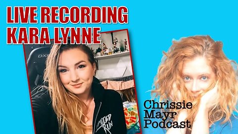 LIVE Chrissie Mayr Podcast with Kara Lynne! BREAKS SILENCE on Limited Run Games