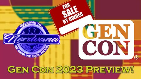 Gen Con 2023 Preview!