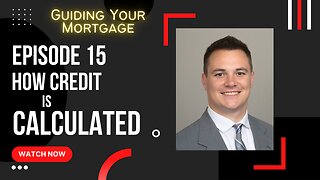 Episode 15: How Credit Is Calculated