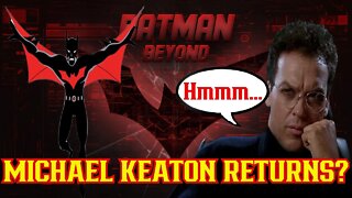 Michael Keaton To Get Batman Beyond Movie?