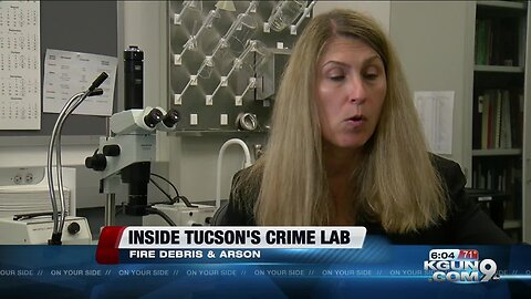 Inside Tucson's Crime Lab: Arson