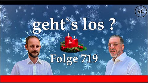 geht`s los ? Folge 719