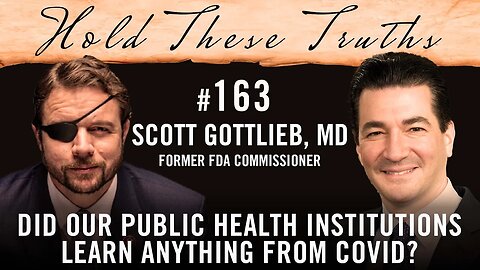 Did Our Public Health Institutions Learn Anything From COVID? | Scott Gottlieb, MD