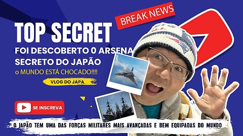 Foi descoberto o Arsenal Militar secreto do Japão, e agora?