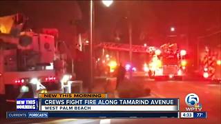 Crews respond to fire along Tamarind Avenue in West Palm Beach