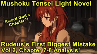 Rudeus's First Biggest Mistake! - Mushoku Tensei Jobless Reincarnation Novel Analysis! (Vol2,Ch7-8)
