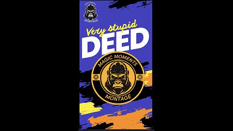 Very Stupid Deed