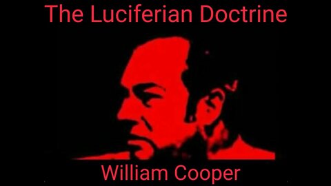 William Cooper Classic - The Luciferian Doctrine. Robert Sepehr Ancient Mysteries Deep Dive