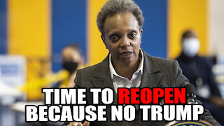 Chicago Mayor wants to REOPEN Economy now that Trump is out!