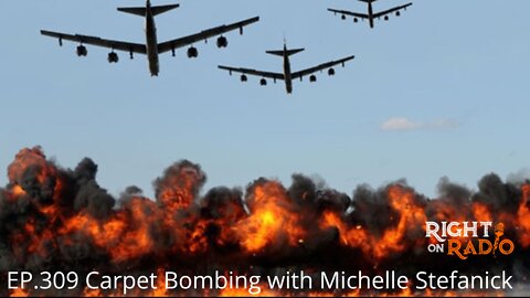 EP.309 Carpet Bombing with Michelle Stefanick