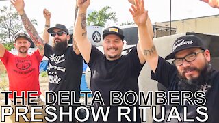 The Delta Bombers - PRESHOW RITUALS Ep. 485