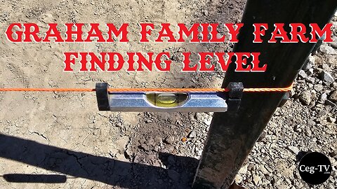 Graham Family Farm: Finding Level