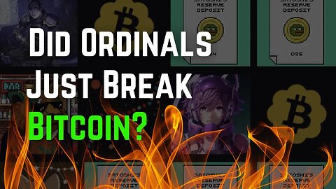 Did Ordinals Just Break Bitcoin Over The Weekend?
