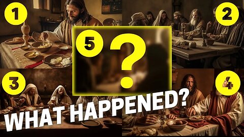 Exploring the Last Supper: 5 Key Moments Revealed