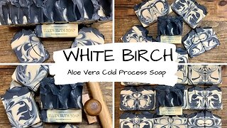Making WHITE BIRCH Aloe Vera Cold Process Soap w/ Hanger Swirl | Ellen Ruth Soap