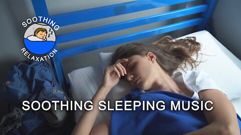 Sleeping Music Soothing Relaxing Music Calm Music For Sleeping Relaxing And Sleeping Music