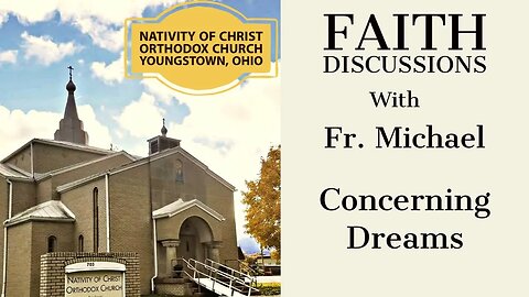 Faith discussion “concerning dreams”