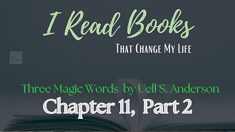 📚BOOK READ | Three Magic Words (Chapter 11, part 2) IMMORTALITY