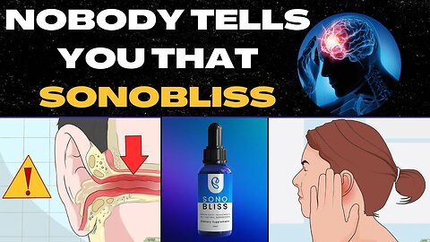 SONOBLISS REVIEWS : IS IT LEGIT EFFECTIVE SUPPLEMENT INGREDIENTS ? | SONOBLISS WORKS