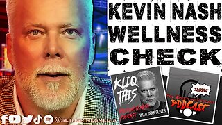 Kevin Nash Gets A Wellness Check | Clip from Pro Wrestling Podcast Podcast | #wwe #aew #kliqthis