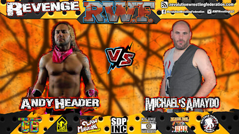 Revolution Wrestling Federation Presents Michael's Amaydo vs Andy Header From RWF's Revenge11.7.21