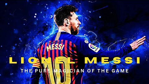 LIONEL MESSI_ The pure magician of the game 💪 MOTIVATIONAL VIDEO