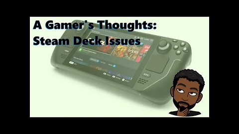 AGT: Steam Deck Issues