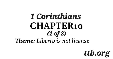 1 Corinthians Chapter 10 (Bible Study) (1 of 2)