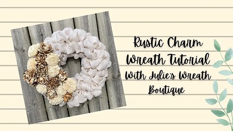 How to Make a Burlap Wreath | Burlap Bubble Wreath |. Bubble Wreath Tutorial | Rustic Wreath | DIY
