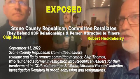 EXPOSING PEDO - CCP Tollerant in Arkansas, they Retaliate against Committee Member