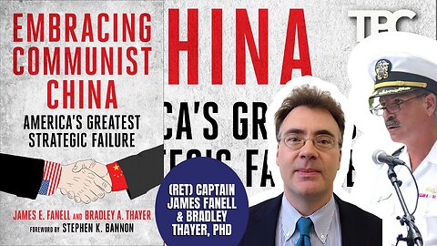 China Rising Threat | James Fanell & Bradley Thayer (TPC #1,438)