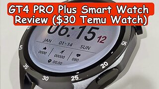 GT4 PRO Plus Smart Watch Review: Affordable Tech at $30! (Not Huawei!)