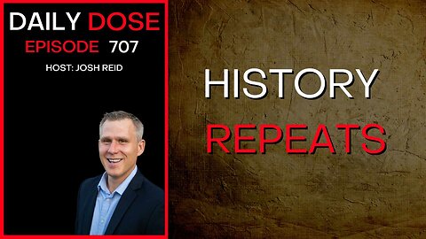 History Repeats w/ C. R. Stewart | Ep. 707 - Daily Dose