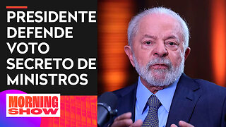 Lula defende que sociedade não saiba como vota um ministro do STF