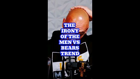 The Irony Of The Men vs Bears