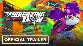 Meta-Ghost: The Breaking Show - Official Early Access Trailer