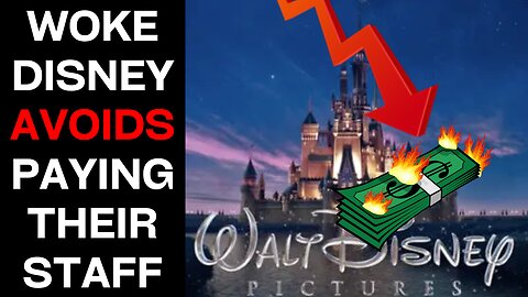 Woke-SJW Disney Purges Content To Avoid Paying Workers