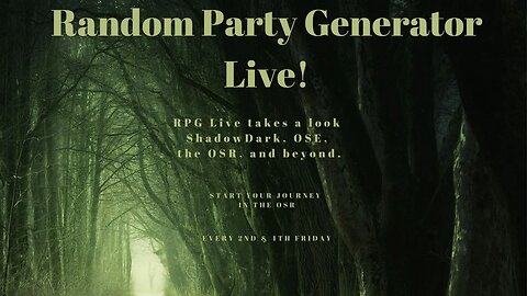 RPG Live! - Tenkar, JoetheLawyer & Your Random Party of Miscreants - Tonight @ 8 PM Eastern