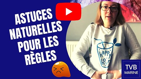 Astuces naturelles pour les règles douloureuses