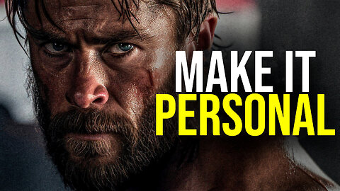 Make It Personal - Motivational Speech