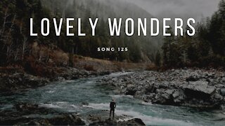 Lovely Wonders (song 125, piano, orchestra, classical music)