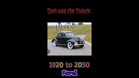 Ford 1920 to 2050