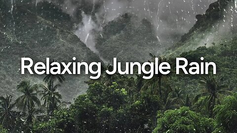 Calming Rain in Jungle ⚡ 10 Hours of Relaxing Rain Sounds with Nature Sounds | White Noise Raining