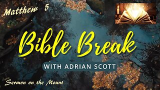 Matthew Chapter 5 With Adrian Scott - Truth And Testimony The Broadcast