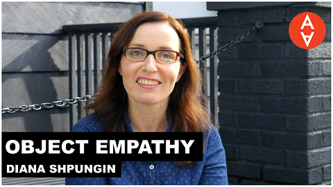 S2 Ep25: Object Empathy - Diana Shpungin