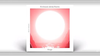 Firesound & Adrián Maroto - Fuego