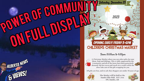 The Childrens Christmas Market in Sundre Alberta is an amazing story of the power within a Community